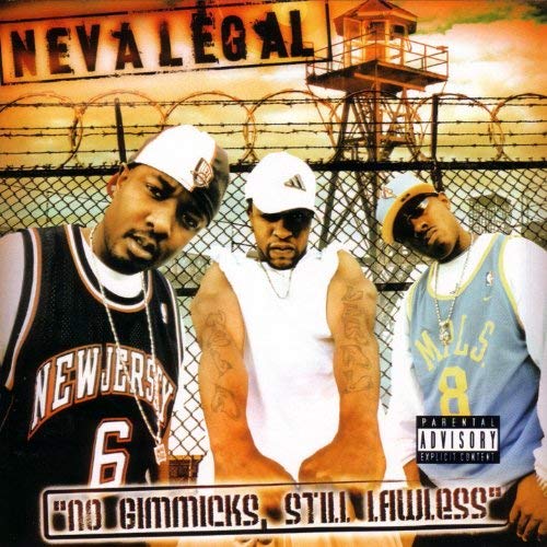 Neva Legal - No Gimmicks, Still Lawless