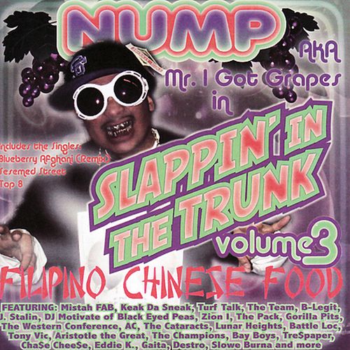 Nump - Slappin In The Trunk Vol. 3 Filipino Chinese Food