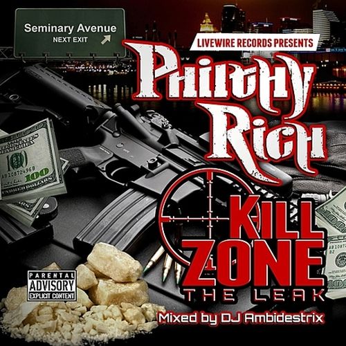 Philthy Rich - Kill Zone The Leak