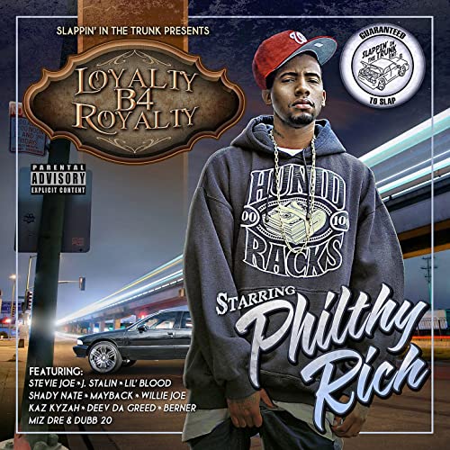 Philthy Rich - Loyalty B4 Royalty