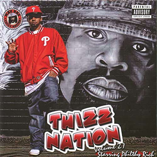 Philthy Rich - Mac Dre Presents - Thizz Nation Vol.27