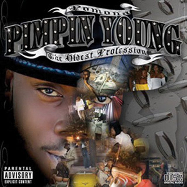 Pimpin Young – The Oldest Profession