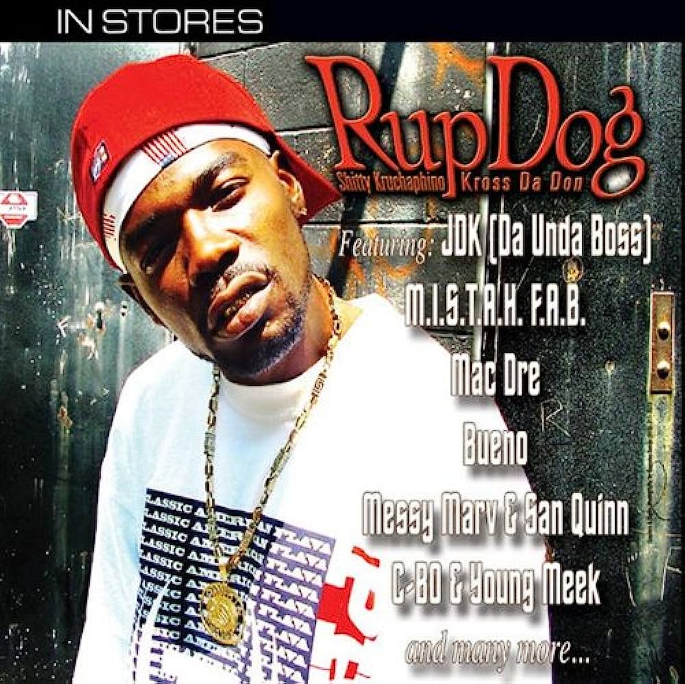 Rup Dog - Shitty Kruchaphino Kross Da Don
