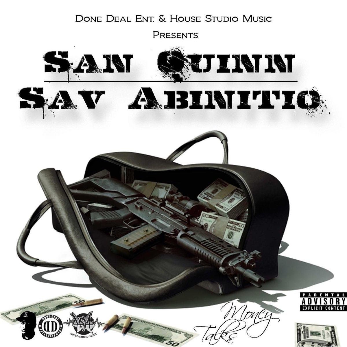 San Quinn & Sav Abinitio - Money Talks