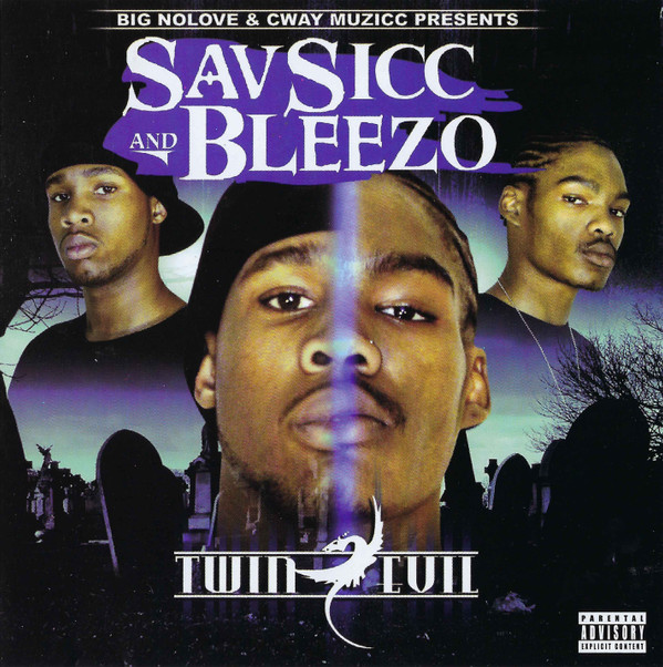 Sav Sicc & Bleezo - Twin Evil