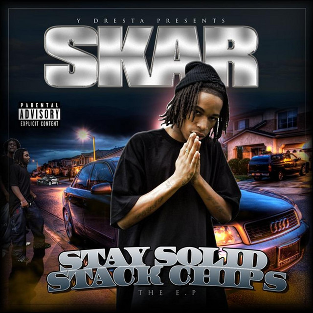 Skar - Stay Solid Stack Chips The EP