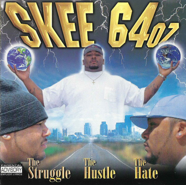 Skee 64oz - The Struggle The Hustle The Hate