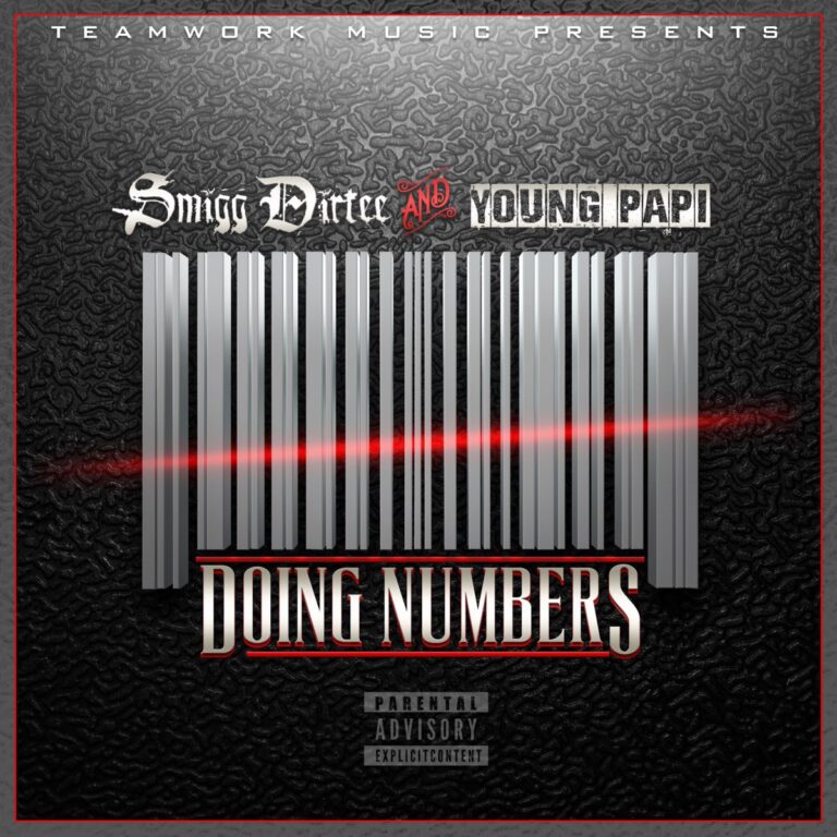 Smigg Dirtee & Young Papi – Doing Numbers