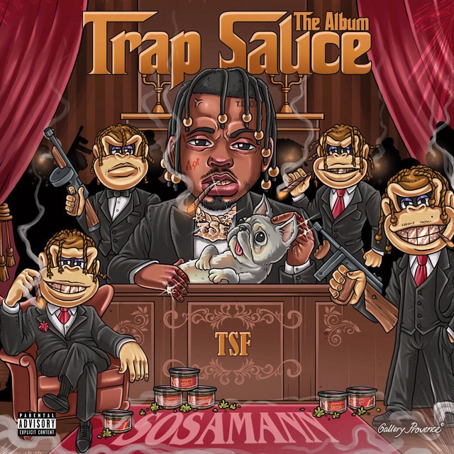 Sosamann – Trap Sauce : The Album