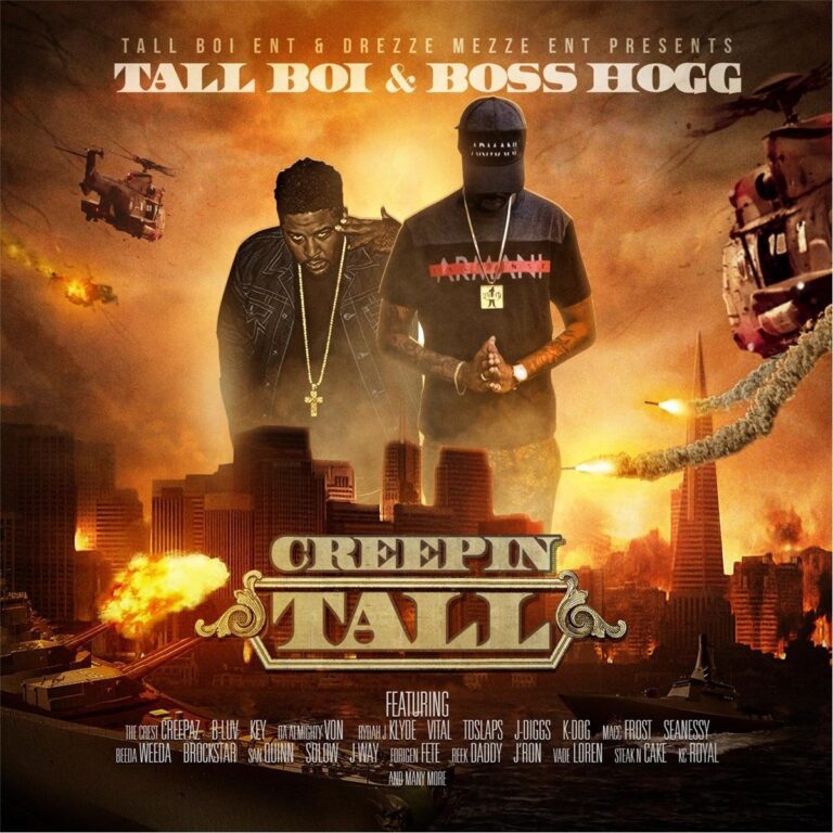 Tall Boi & Boss Hogg – Creepin’ Tall