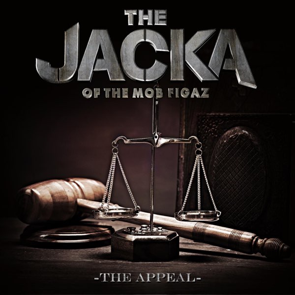 The Jacka Of The Mob Figaz – The Appeal