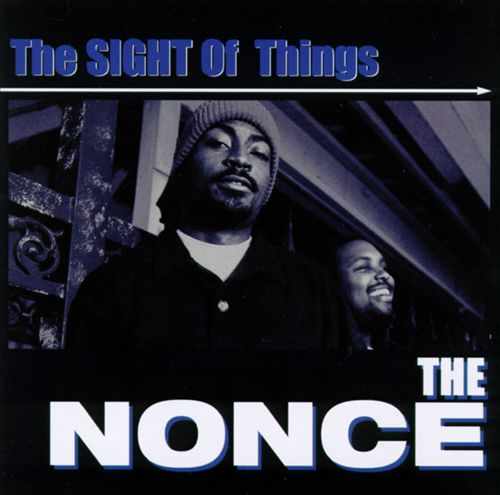 The Nonce – The Sight Of Things