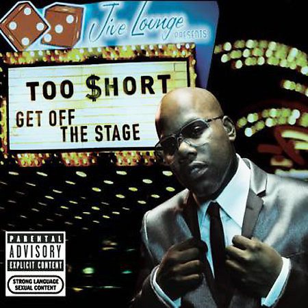 Too $hort - Get Off The Stage