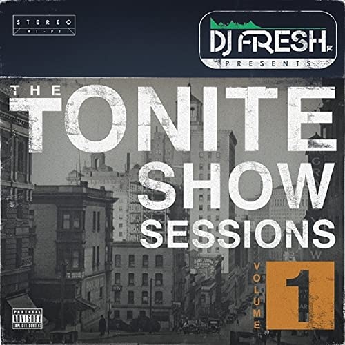 Various & DJ.Fresh - The Tonite Show Sessions, Vol. 1