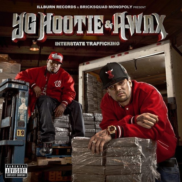 YG Hootie & A-Wax – Interstate Trafficking