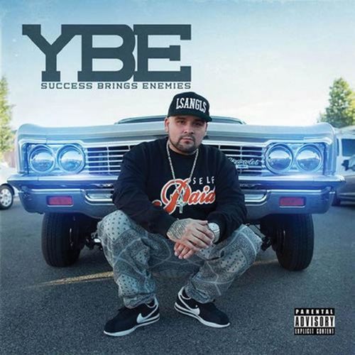 Ybe - Success Brings Enemies