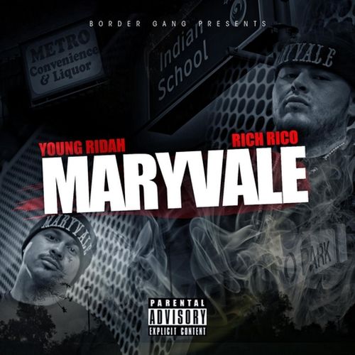Young Ridah & Rich Rico – Maryvale