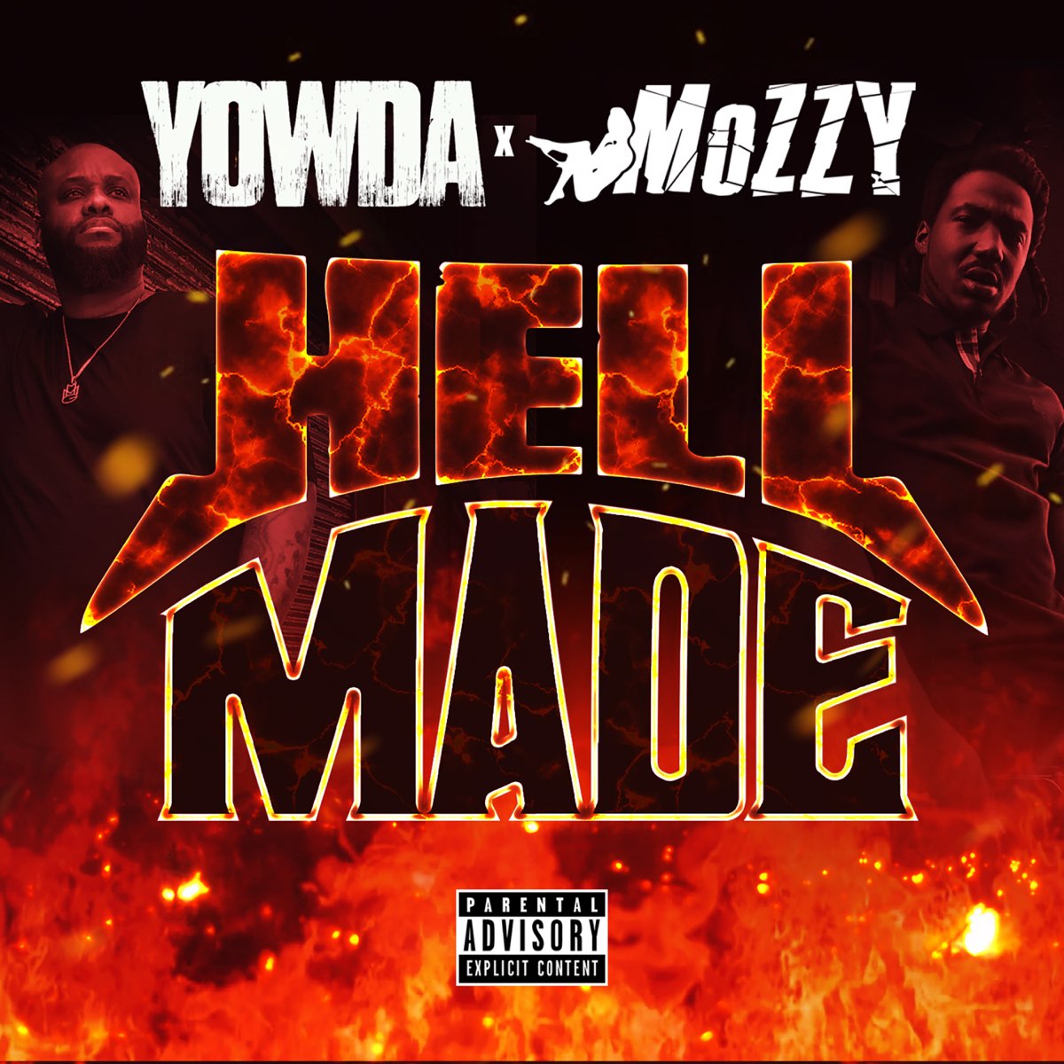 Yowda & Mozzy - Hell Made